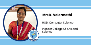 Pioneer College of Arts and Science, Coimbatore, HOD: Computer Science: Mrs K. Valarmathi Interview